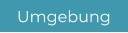 Umgebung