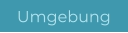 Umgebung