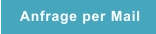 Anfrage per Mail