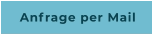 Anfrage per Mail