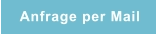 Anfrage per Mail